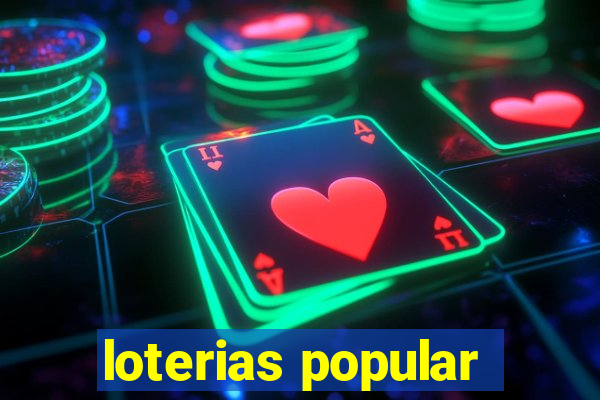 loterias popular